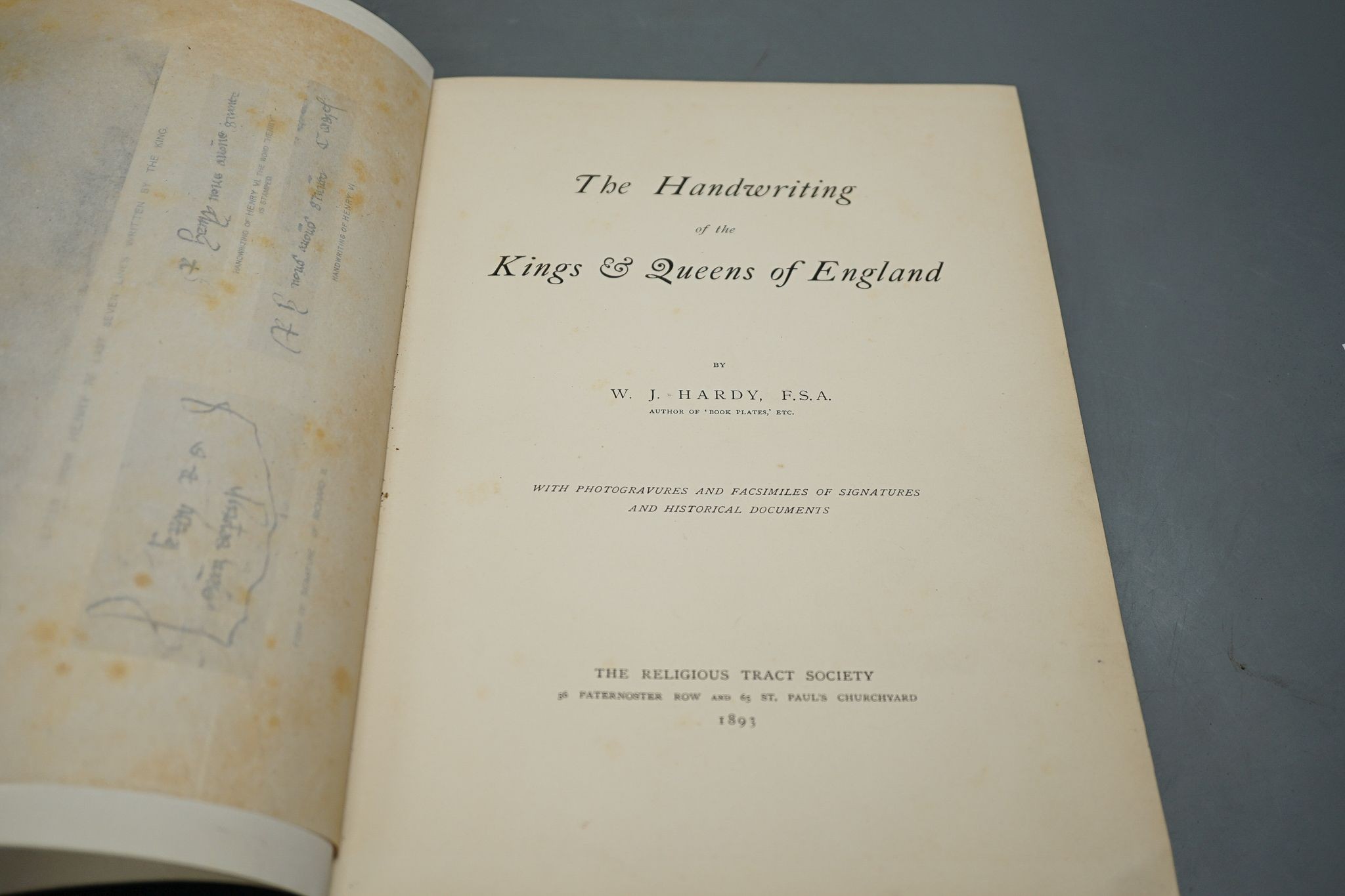 Hardy, W.J. - Handwriting of Kings and Queens, London 1893